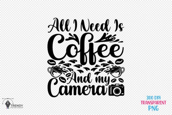 All Need is Coffee Quote SVG Design for Crafts & Graphics