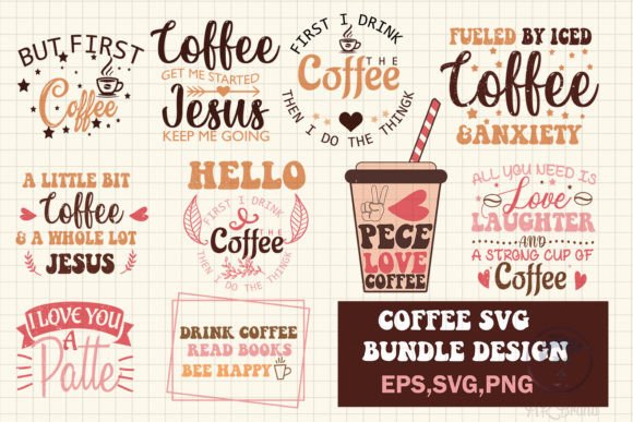Coffee Quote SVG Bundle Design: Graphics for Crafts & Content