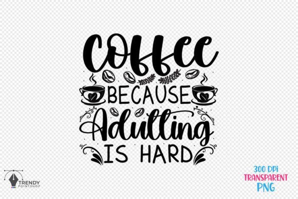 Hard Coffee Quote SVG Design: Graphics for Crafts & Content