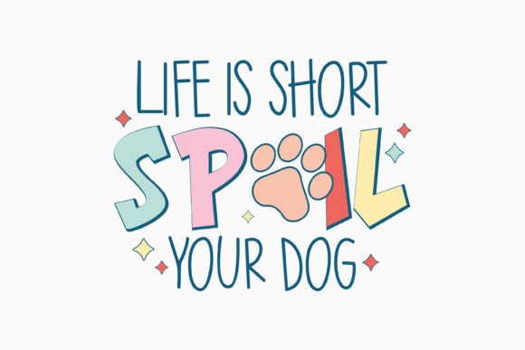 Life is Short Retro Dog Quote SVG Graphics for Crafts