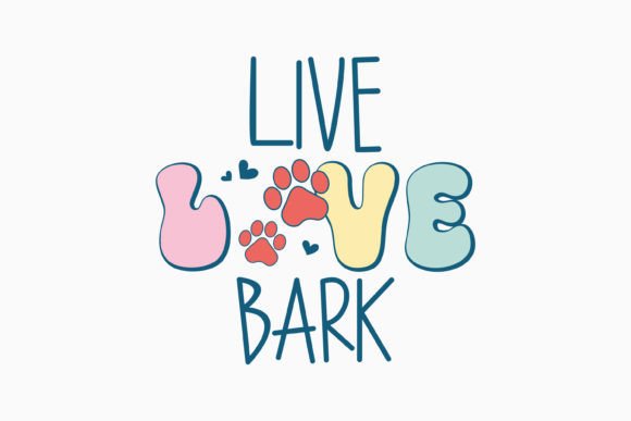 Live Love Bar Retro Dog Quote SVG Graphics for Crafts