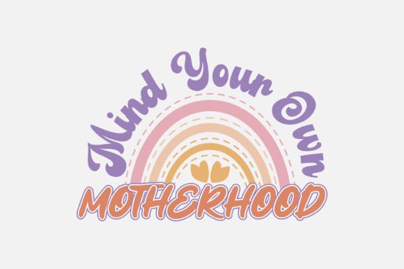 Mom Motherhood Quote SVG – Graphics for Crafts & Branding