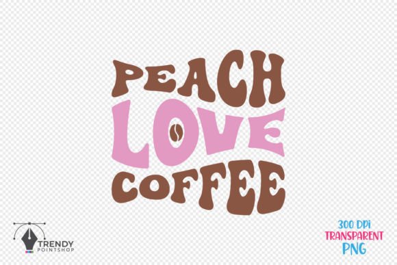 Peach Love Coffee Quote SVG Design: Graphics for Crafts & Content