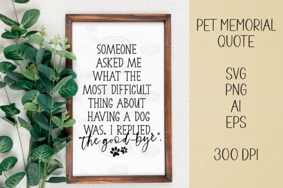 Pet Memorial Quote SVG: Graphics for Crafts