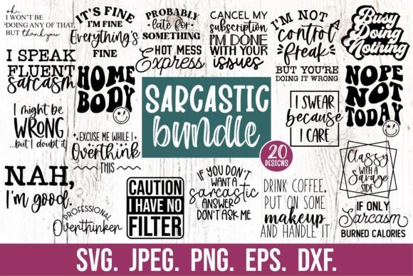 Sarcasm SVG Bundle: Graphics for Crafts & Witty Branding