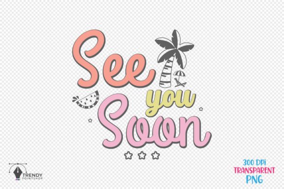 See You Summer Beach Quote SVG Design: Graphics for Crafts & Content