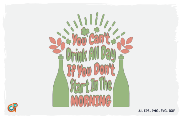 St. Patrick’s Day Funny Quote SVG Design for Crafts & Graphics