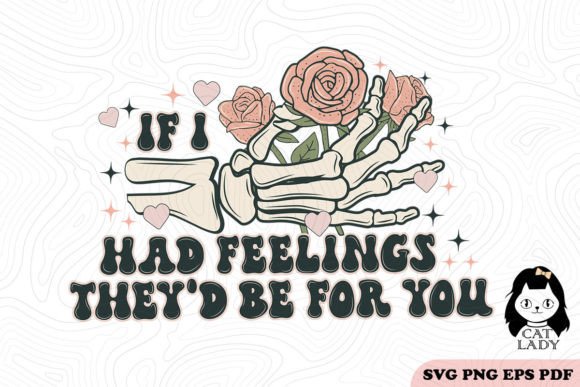 Valentine Skeleton Quote SVG PNG: Graphics for Crafts & Local Branding