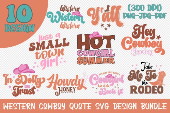 Western Cowboy Quote SVG Design Bundle: Graphics for Crafts